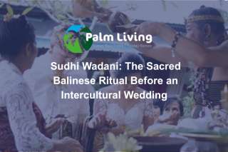 The Sacred Balinese Ritual Before an Intercultural Wedding The Sacred Balinese Ritual Before an Intercultural Wedding
